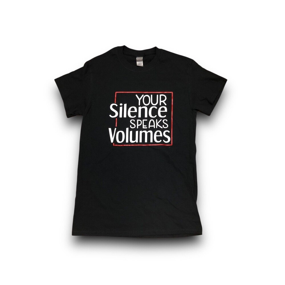 Women's "Your Silence Speaks Volumes" Graphic T-Shirt - Small
